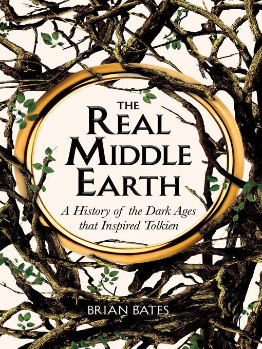 Title details for The Real Middle-Earth by Brian Bates - Available